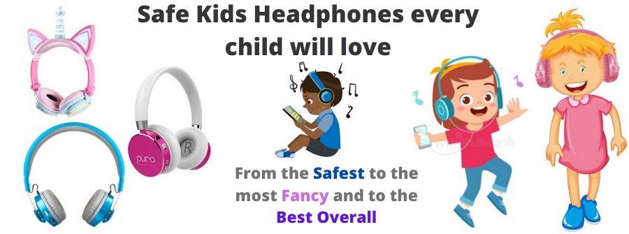 Best Bluetooth Headphones for KidsToddlers and Tweens